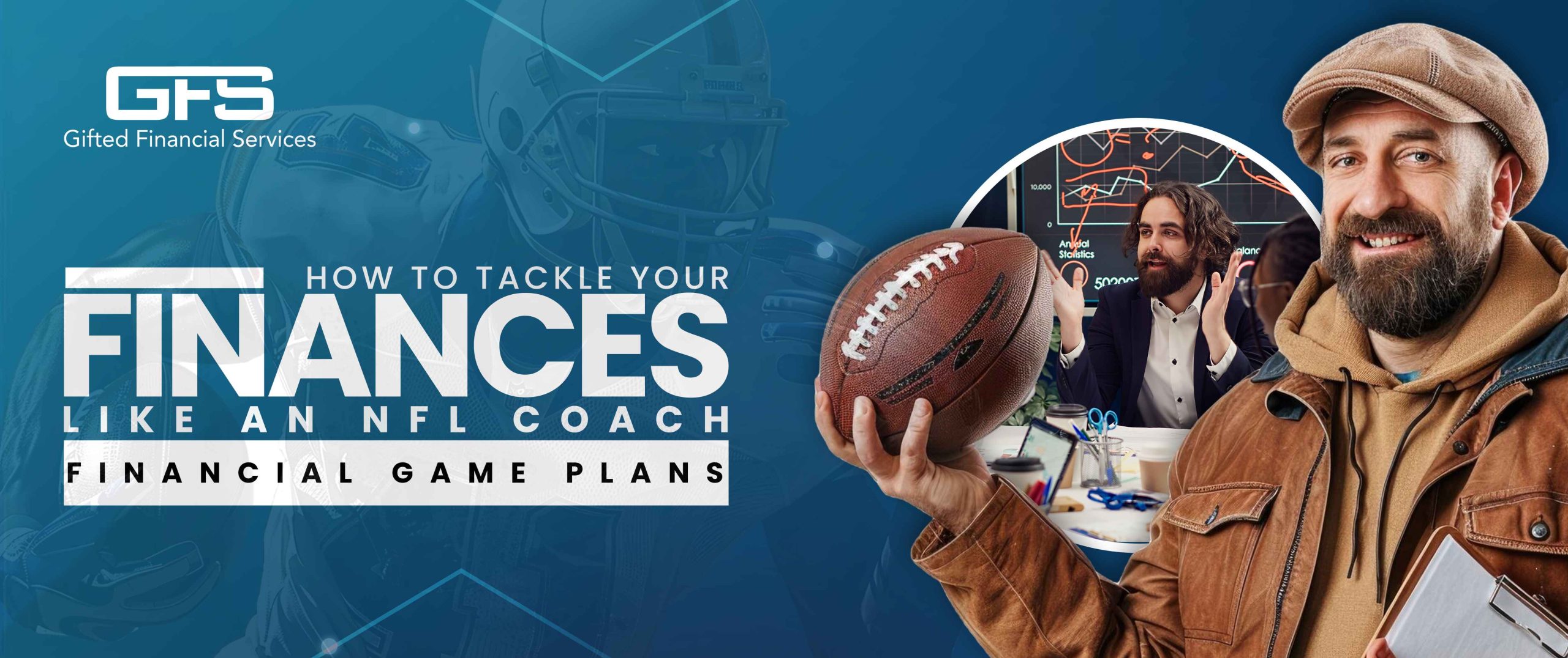 How To Tackle Your Finances Like An NFL Coach – Financial Game Plans