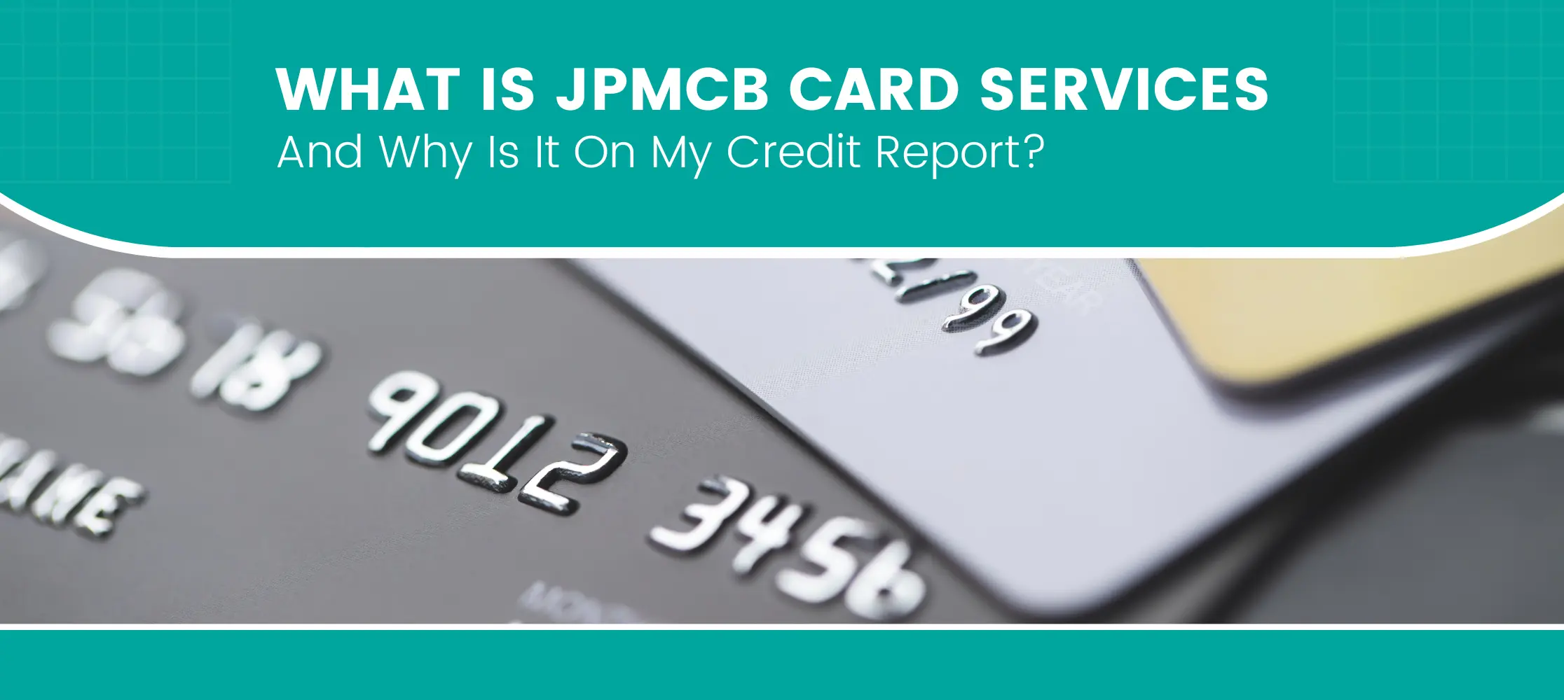 What Is JPMCB Card Services